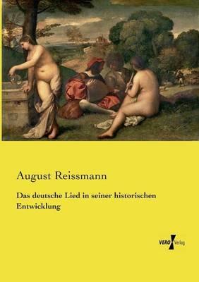 Das deutsche Lied in seiner historischen Entwicklung - August Reissmann - cover