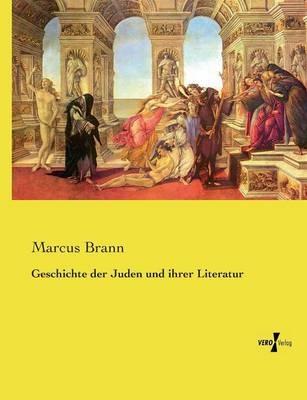 Geschichte der Juden und ihrer Literatur - Marcus Brann - cover
