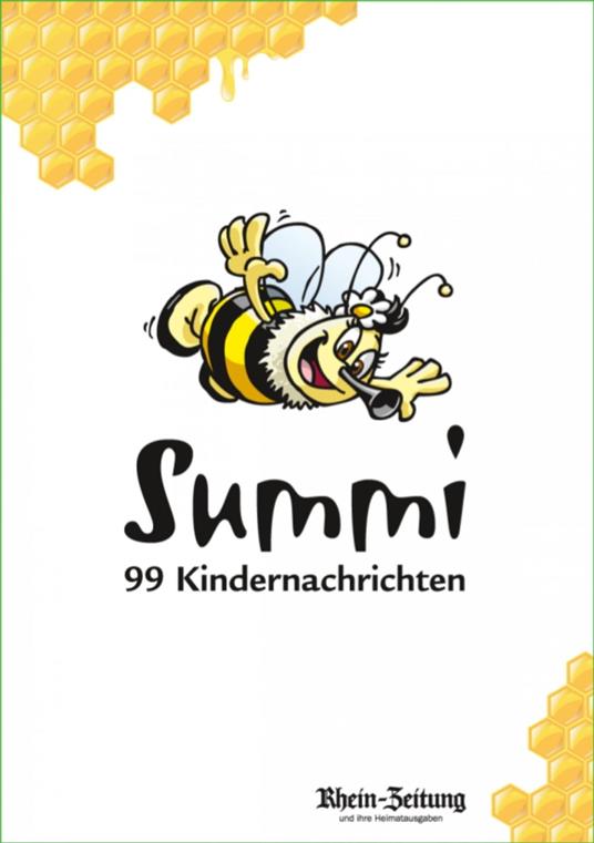 Summi - 99 Kindernachrichten - Rhein- Zeitung - ebook
