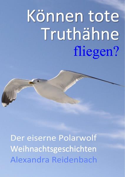 Weihnachtsgeschichten - Alexandra Reidenbach - ebook