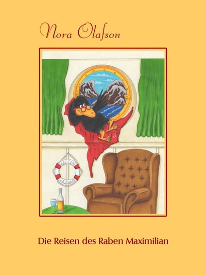 Die Reisen des Raben Maximilian - Nora Olafson - ebook