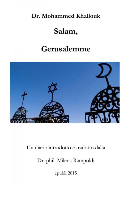 Salam, Gerusalemme - Milena Rampoldi - ebook
