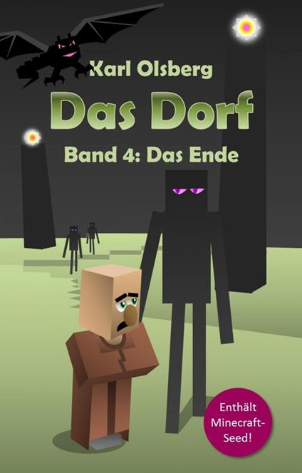 Das Dorf Band 4: Das Ende - Karl Olsberg - ebook