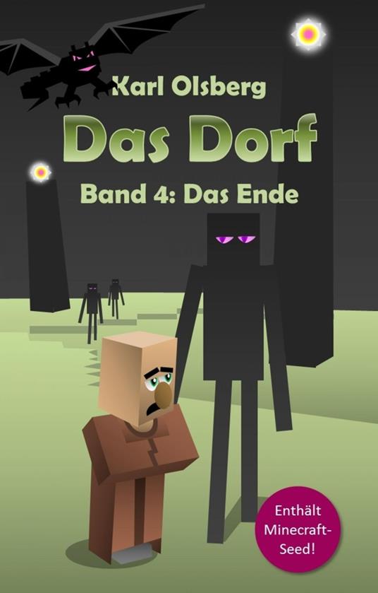 Das Dorf Band 4: Das Ende - Karl Olsberg - ebook