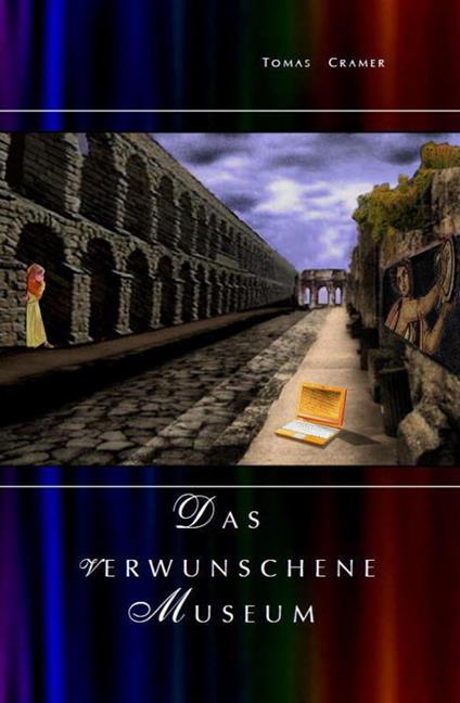 DAS VERWUNSCHENE MUSEUM - Tomas Cramer - ebook