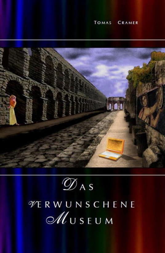 DAS VERWUNSCHENE MUSEUM - Tomas Cramer - ebook