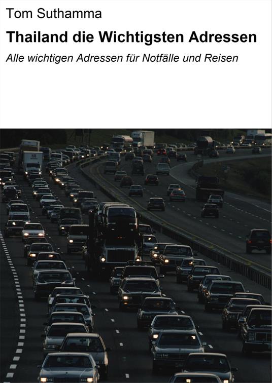 Thailand: die wichtigsten Adressen