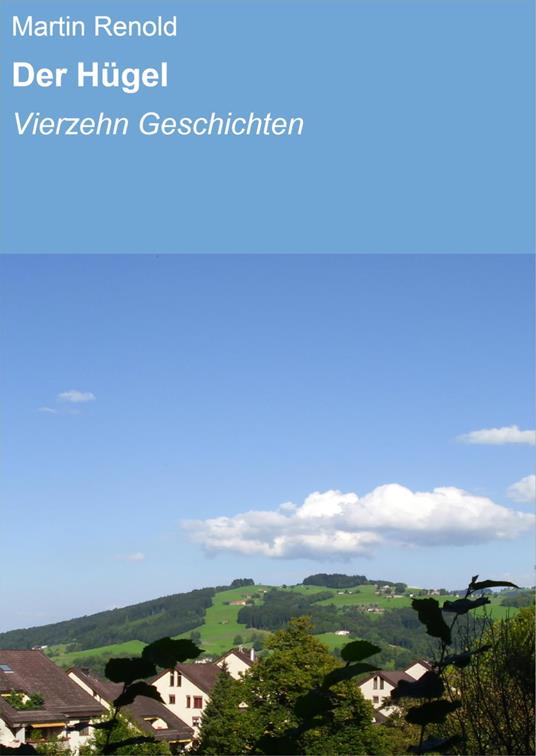 Der Hügel
