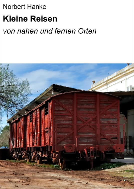 Kleine Reisen