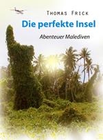 Die perfekte Insel