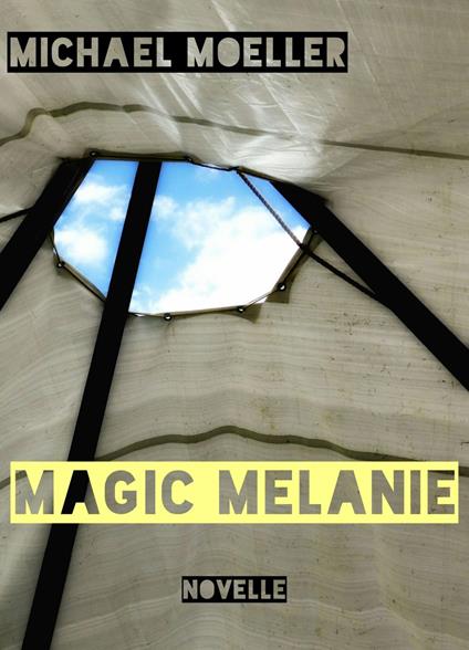 Magic Melanie - Michael Möller - ebook