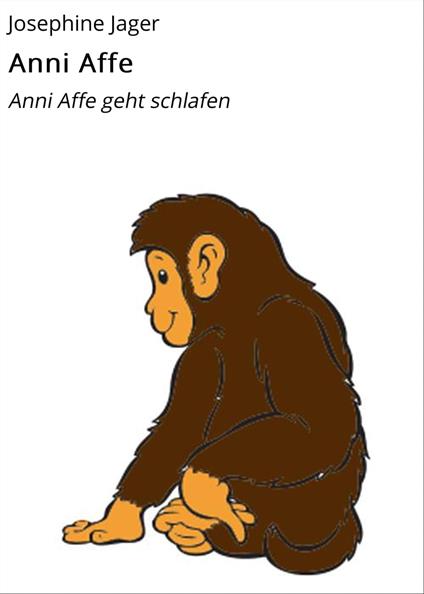 Anni Affe - Josephine Jager - ebook