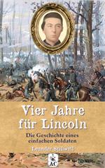 Vier Jahre für Lincoln