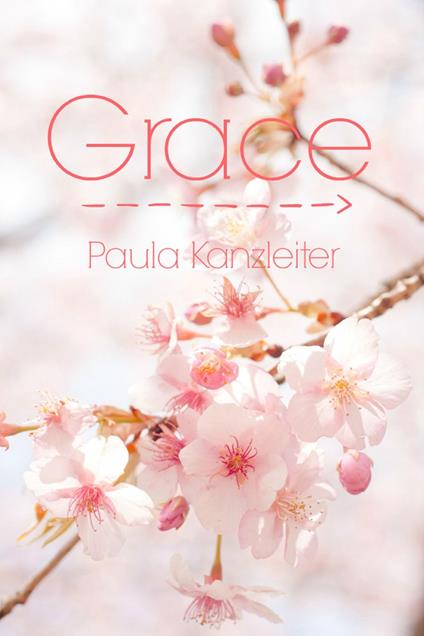 Grace - Paula Kanzleiter - ebook
