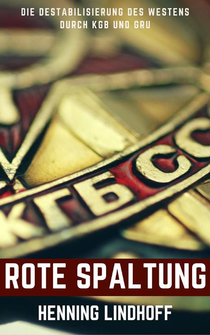 Rote Spaltung - Henning Lindhoff - ebook
