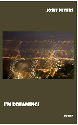 I'm dreaming! - Josef Peters - cover