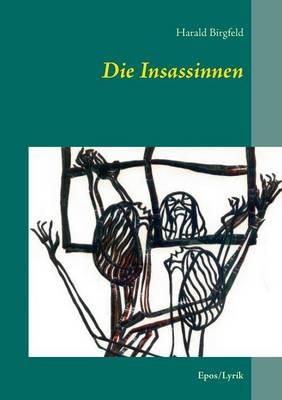 Die Insassinnen: Epos - Harald Birgfeld - cover