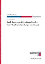 Das E-Government-Gesetz des Bundes: Neuer Schub für eine Verwaltungsmodernisierung?