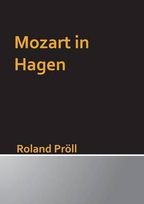 Mozart in Hagen - Roland Pröll - cover