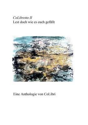 Colibretto II: Lest doch wie es euch gefallt - cover