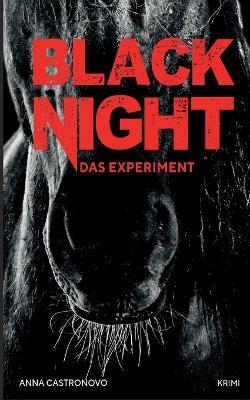 Black Night: Das Experiment - Anna Castronovo - cover