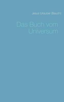 Das Buch vom Universum - Jesus Urlauber - cover