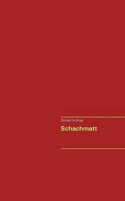 Schachmatt - Christian Karpfinger - cover