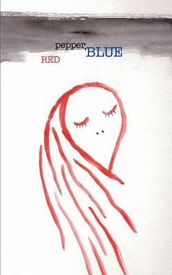 Red Pepper, Blue - Joseph B Raimond - cover