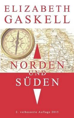 Norden und Süden: 2. verbesserte Auflage - Elizabeth Cleghorn Gaskell - cover