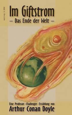 Im Giftstrom: Das Ende der Welt - Arthur Conan Doyle - cover