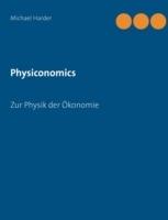 Physiconomics: Zur Physik der Ökonomie - Michael Harder - cover