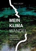 Mein Klimawandel: Die inneren Konflikte der Nachhaltigkeit - Paul Lauer - cover