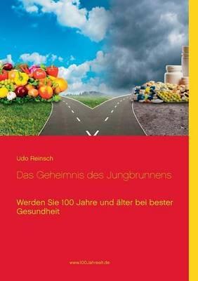Das Geheimnis Des Jungbrunnens - Udo Reinsch - cover
