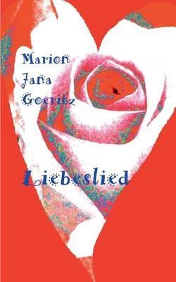 Liebeslied - Marion Jana Goeritz - cover