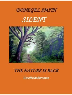 Silent: The nature is back - Donegel Smith - cover