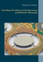 Entwicklung, Herstellung und Charakterisierung piezoelektrischer Mikrospiegel