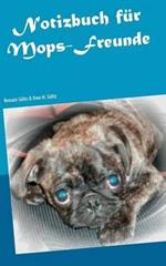 Notizbuch für Mops-Freunde