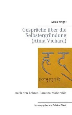 Gespräche über die Selbstergründung (Atma Vichara): nach den Lehren Ramana Maharshis - Miles Wright - cover