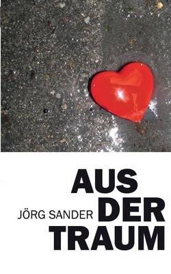 Aus der Traum - Jörg Sander - cover