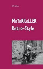 Motorroller Retro-Style: Wissenswertes über Retro-Roller