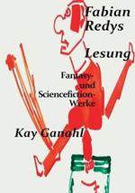 Fabian Redys Lesung: Fantasy- und Sciencefictionwerke