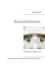 Kontaktlinsen-Ratgeber: Wen(n) die Brille stört