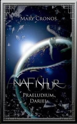 Nafishur - Praeludium Dariel - Mary Cronos - cover