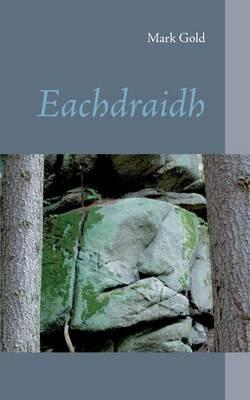 Eachdraidh - Mark Gold - cover