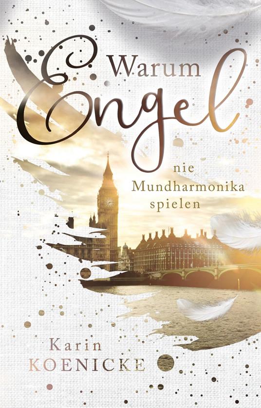 Warum Engel nie Mundharmonika spielen