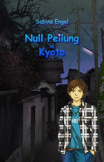 Null Peilung in Kyoto - Sabine Engel - ebook
