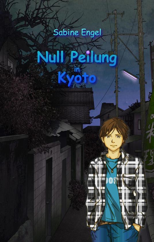 Null Peilung in Kyoto - Sabine Engel - ebook