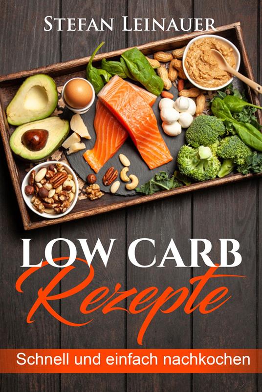 Low Carb Rezepte
