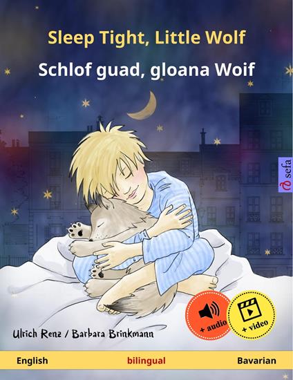 Sleep Tight, Little Wolf – Schlof guad, gloana Woif (English – Bavarian)