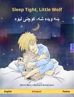 Sleep Tight, Little Wolf – ?? ???? ??? ????? ???? (English – Pashto)